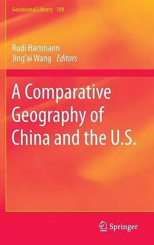 A Comparative Geography of China and the U.S. cover