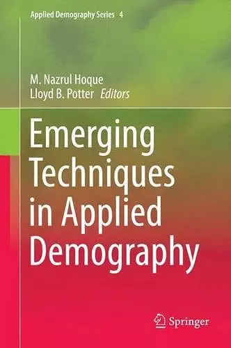 Emerging Techniques in Applied Demography cover