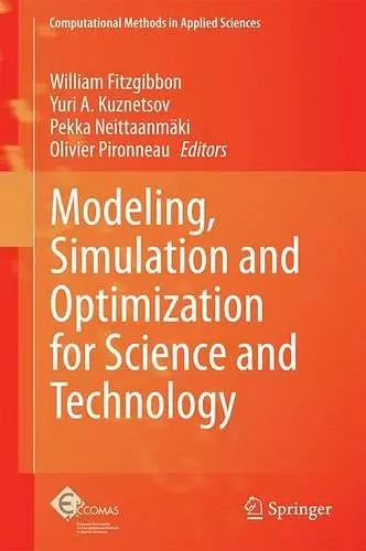 Modeling, Simulation and Optimization for Science and Technology cover