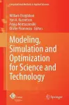 Modeling, Simulation and Optimization for Science and Technology cover