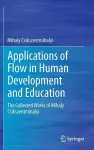 Applications of Flow in Human Development and Education cover