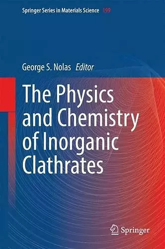 The Physics and Chemistry of Inorganic Clathrates cover