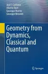 Geometry from Dynamics, Classical and Quantum cover