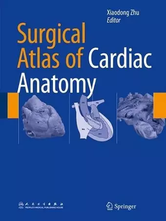 Surgical Atlas of Cardiac Anatomy cover