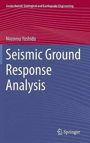 Seismic Ground Response Analysis cover