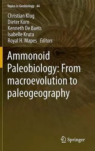 Ammonoid Paleobiology: From macroevolution to paleogeography cover