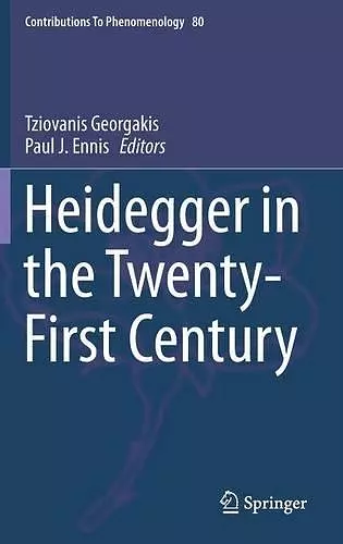 Heidegger in the Twenty-First Century cover
