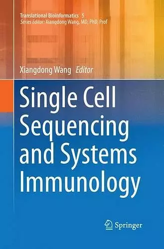 Single Cell Sequencing and Systems Immunology cover