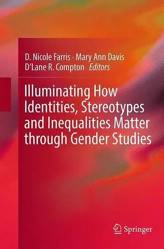 Illuminating How Identities, Stereotypes and Inequalities Matter through Gender Studies cover