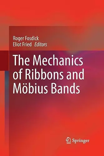 The Mechanics of Ribbons and Möbius Bands cover