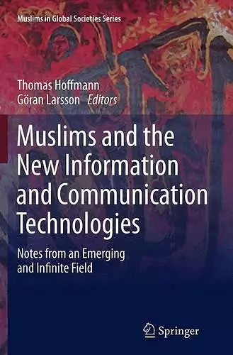 Muslims and the New Information and Communication Technologies cover