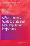 A Practitioner's Guide to State and Local Population Projections cover