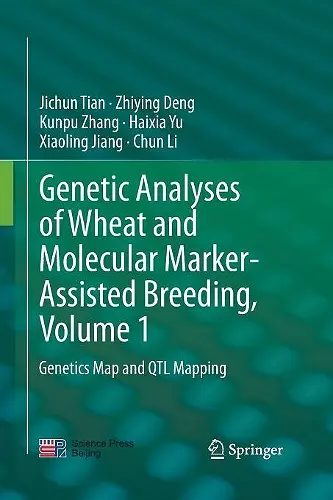 Genetic Analyses of Wheat and Molecular Marker-Assisted Breeding, Volume 1 cover