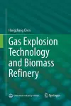 Gas Explosion Technology and Biomass Refinery cover