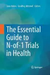 The Essential Guide to N-of-1 Trials in Health cover