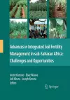 Advances in Integrated Soil Fertility Management in sub-Saharan Africa: Challenges and Opportunities cover