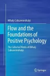 Flow and the Foundations of Positive Psychology cover