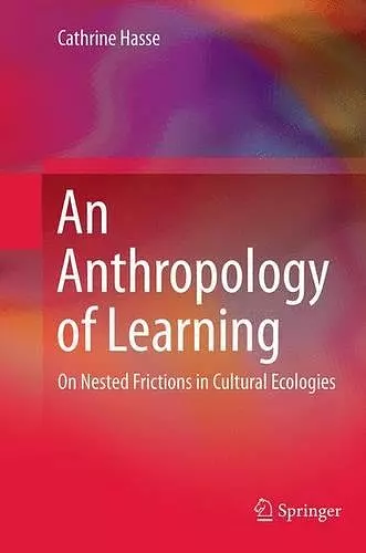 An Anthropology of Learning cover