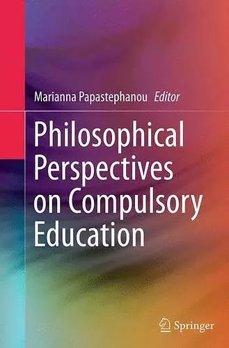 Philosophical Perspectives on Compulsory Education cover