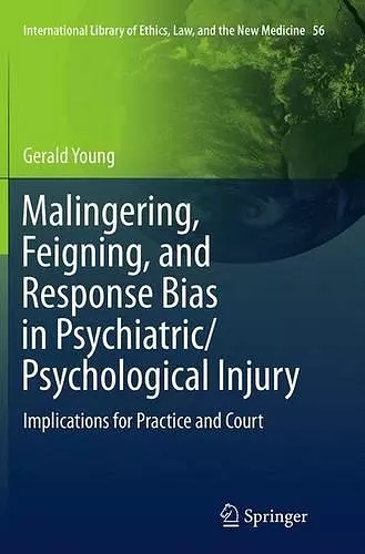 Malingering, Feigning, and Response Bias in Psychiatric/ Psychological Injury cover