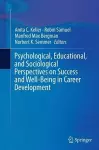 Psychological, Educational, and Sociological Perspectives on Success and Well-Being in Career Development cover