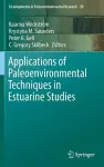Applications of Paleoenvironmental Techniques in Estuarine Studies cover