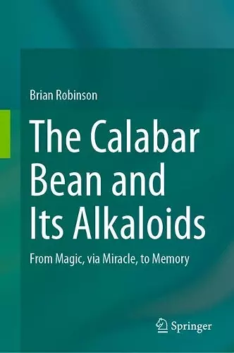 The Calabar Bean and its Alkaloids cover