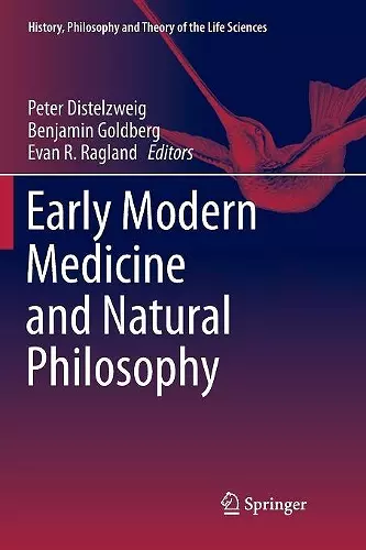 Early Modern Medicine and Natural Philosophy cover