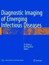 Diagnostic Imaging of Emerging Infectious Diseases cover
