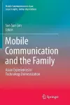 Mobile Communication and the Family cover