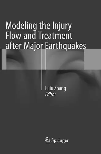 Modeling the Injury Flow and Treatment after Major Earthquakes cover