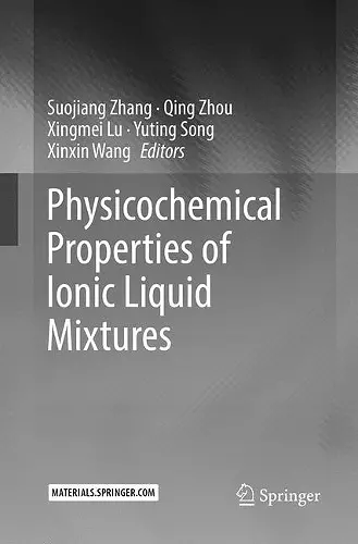 Physicochemical Properties of Ionic Liquid Mixtures cover