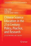 Chinese Science Education in the 21st Century: Policy, Practice, and Research cover