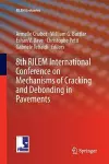 8th RILEM International Conference on Mechanisms of Cracking and Debonding in Pavements cover