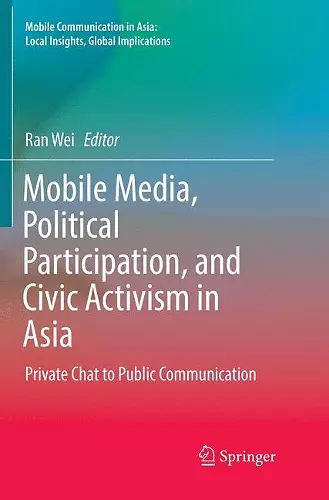 Mobile Media, Political Participation, and Civic Activism in Asia cover