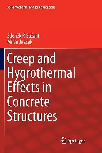 Creep and Hygrothermal Effects in Concrete Structures cover