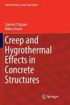 Creep and Hygrothermal Effects in Concrete Structures cover