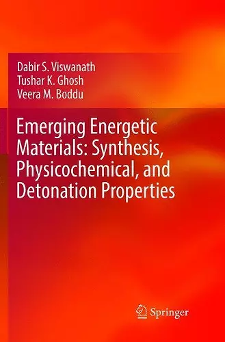 Emerging Energetic Materials: Synthesis, Physicochemical, and Detonation Properties cover