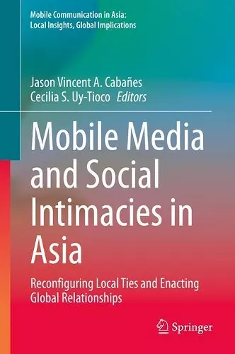 Mobile Media and Social Intimacies in Asia cover