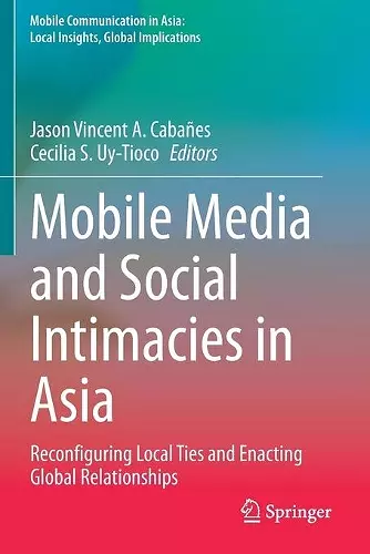 Mobile Media and Social Intimacies in Asia cover