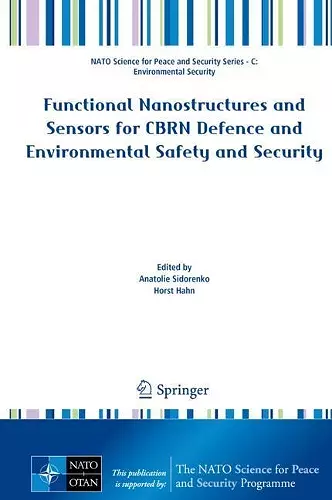 Functional Nanostructures and Sensors for CBRN Defence and Environmental Safety and Security cover