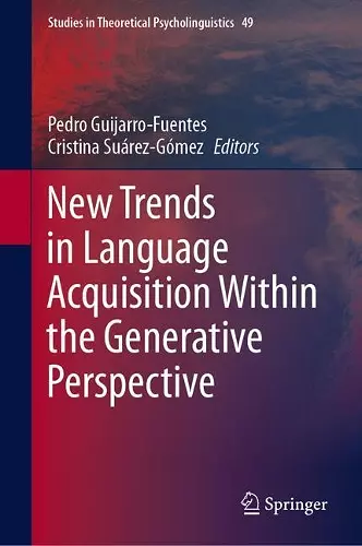 New Trends in Language Acquisition Within the Generative Perspective cover
