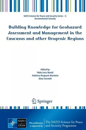 Building Knowledge for Geohazard Assessment and Management in the Caucasus and other Orogenic Regions cover