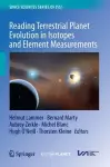 Reading Terrestrial Planet Evolution in Isotopes and Element Measurements cover