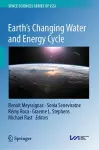 Earth's Changing Water and Energy Cycle cover