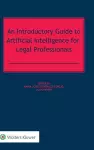 An Introductory Guide to Artificial Intelligence for Legal Professionals cover