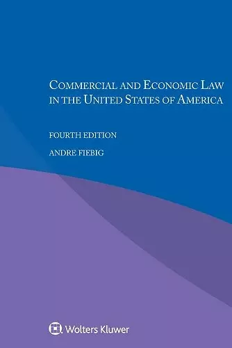 Commercial and Economic Law in the United States of America cover