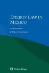 Energy Law in Mexico cover