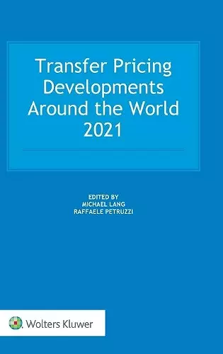 Transfer Pricing Developments Around the World 2021 cover