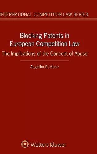 Blocking Patents in European Competition Law cover